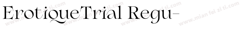 ErotiqueTrial Regu字体转换
